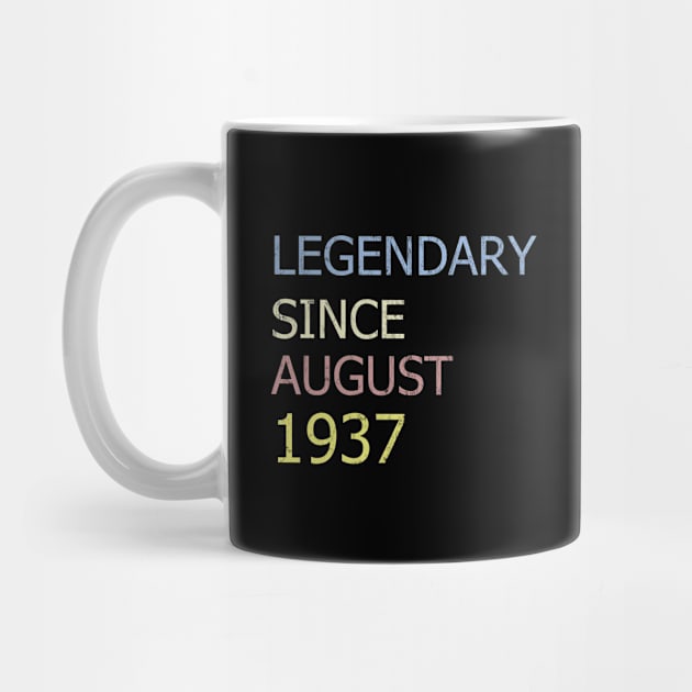 LEGENDARY SINCE AUGUST 1937 by BK55